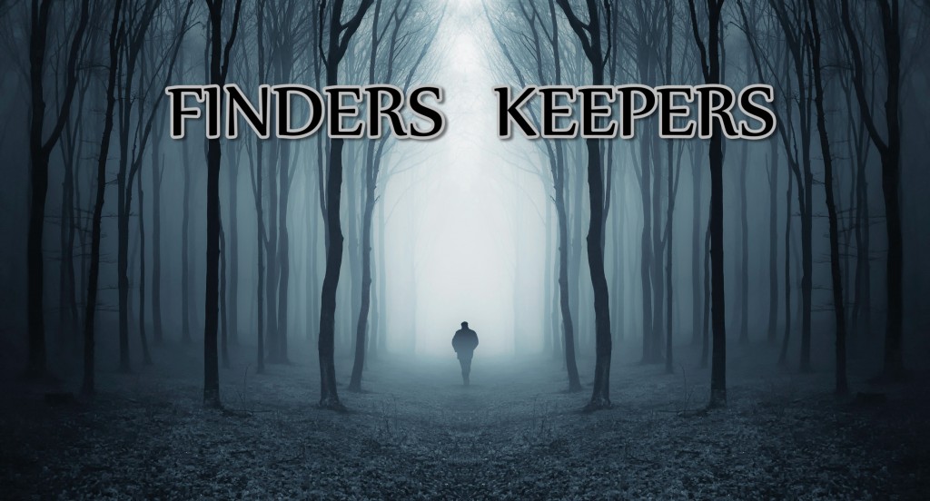 FINDERS KEEPERS_title